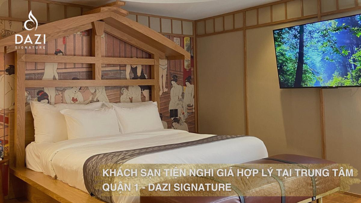 Khách Sạn Tiện Nghi Giá Hợp Lý Tại Trung Tâm Quận 1 - Dazi Signature